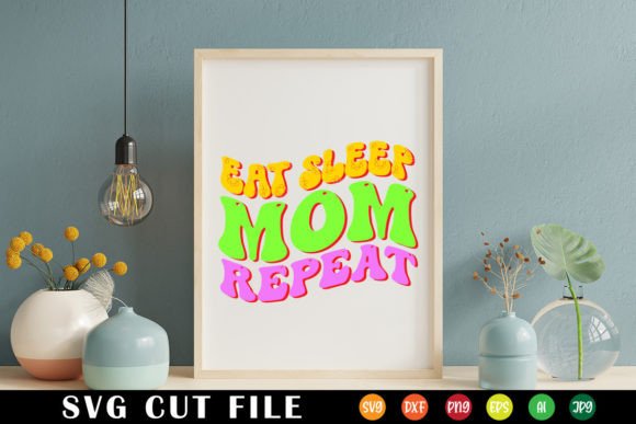 Eat Sleep Mom Repeat Retro SVG for Crafts & Graphics