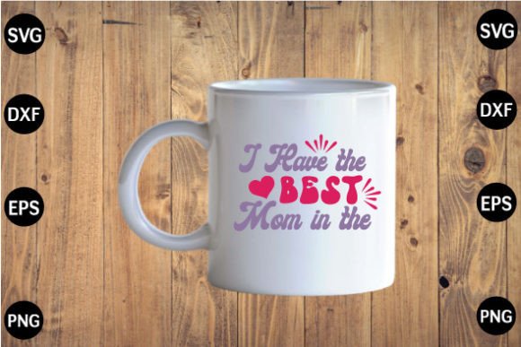I Have the Best Mom in the SVG: A Designer's Review