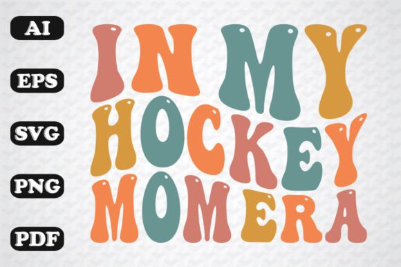 In My Hockey Mom Era Retro Svg: Graphics for Crafts