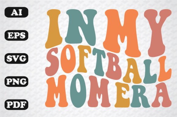 In My Softball Mom Era Retro SVG: Graphics for Crafts