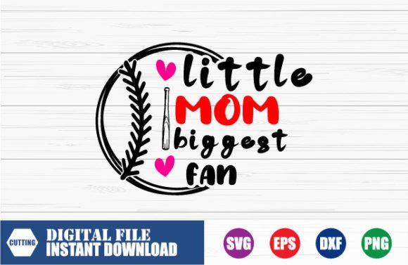Little Mom Biggest Fan SVG: A Designer's Review