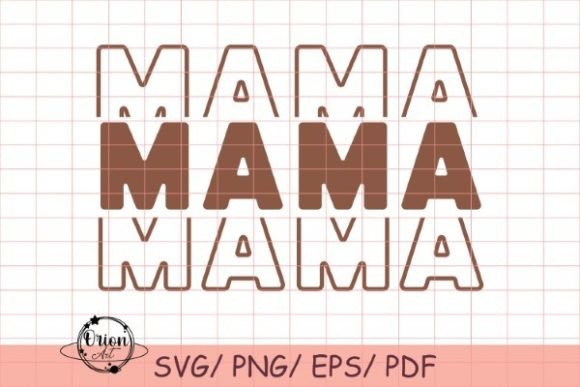 Mama Mom Mother s Day SVG: Crafts & Graphics Review