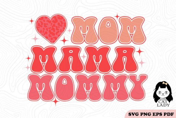 Mom Mama Mommy SVG: Crafts Graphics Review
