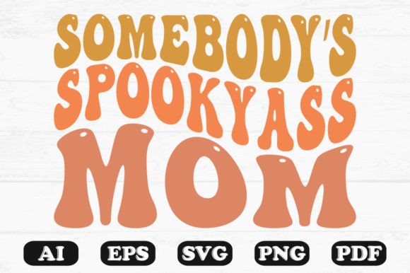 Spooky Mom SVG: A Review for Graphics & Crafts