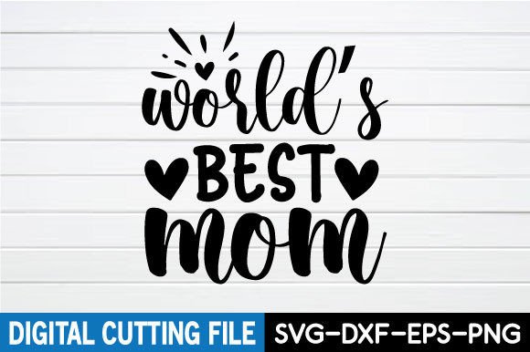 World's Best Mom SVG: Graphics for Crafts & Branding